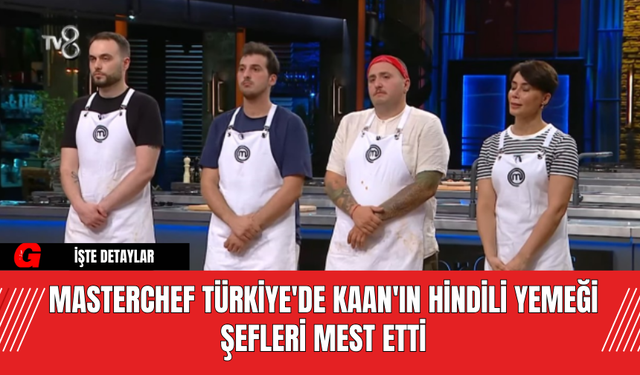 MasterChef Türkiye'de Kaan'ın Hindili Yemeği Şefleri Mest Etti