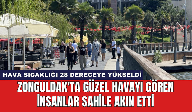 Zonguldak'ta güzel havayı gören insanlar sahile akın etti