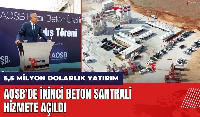 Adana AOSB’de İkinci Beton Santrali Hizmete Açıldı