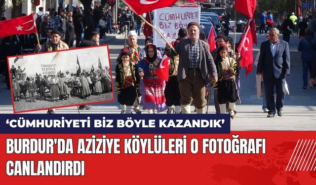 Burdur'da Aziziye Köylüleri O Fotoğrafı Canlandırdı