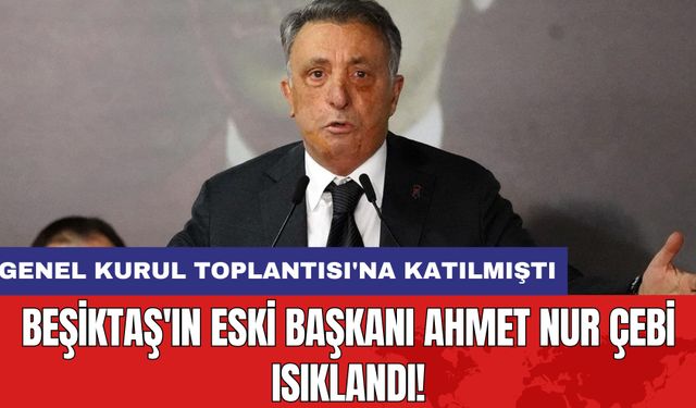 Beşiktaş'ın Eski Başkanı Ahmet Nur Çebi Isıklandı!