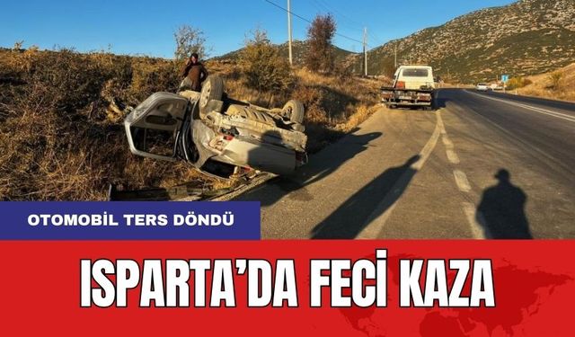 Isparta'da Feci Kaza! 3 Yaralı