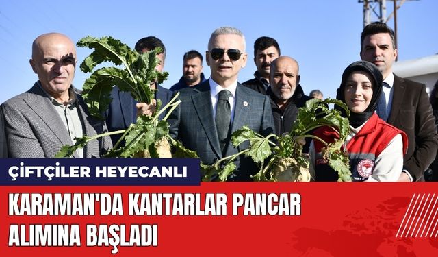 Karaman'da Kantarlar Pancar Alımına Başladı