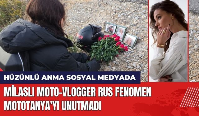 Milaslı Moto-vlogger Rus Fenomen MotoTanya'yı Unutmadı