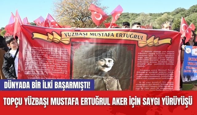 Dünyada bir ilki başarmıştı! Topçu Yüzbaşı Mustafa Ertuğrul Aker İçin Saygı Yürüyüşü