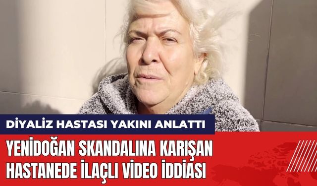 Yenidoğan Skandalına Karışan Hastanede İlaçlı Video İddiası