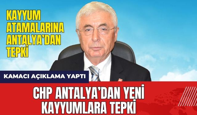 Belediyelere kayyum atamalarına Antalya'dan tepki