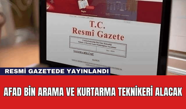 AFAD Bin Arama ve Kurtarma Teknikeri Alacak