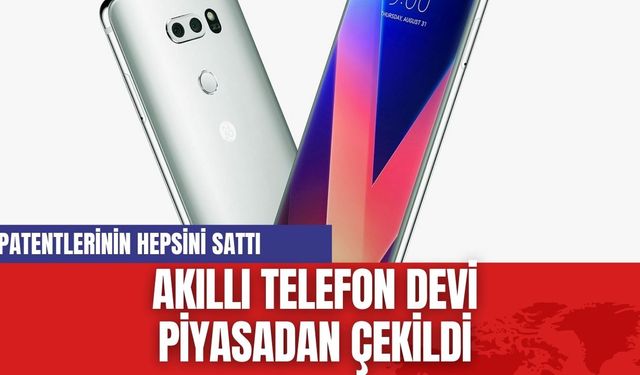 Akıllı telefon devi piyasadan çekildi