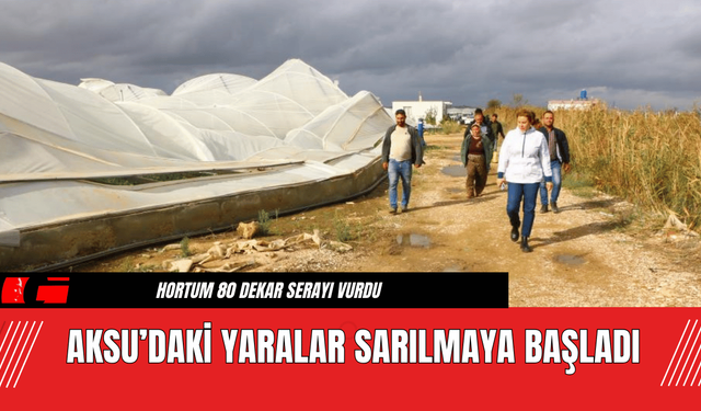 Aksu’daki Yaralar Sarılmaya Başladı