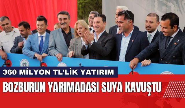 Bozburun Yarımadası Suya Kavuştu!