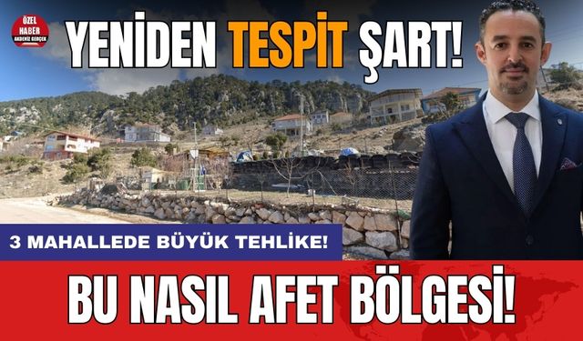 Bu nasıl Afet Bölgesi! Yeniden tespit şart!