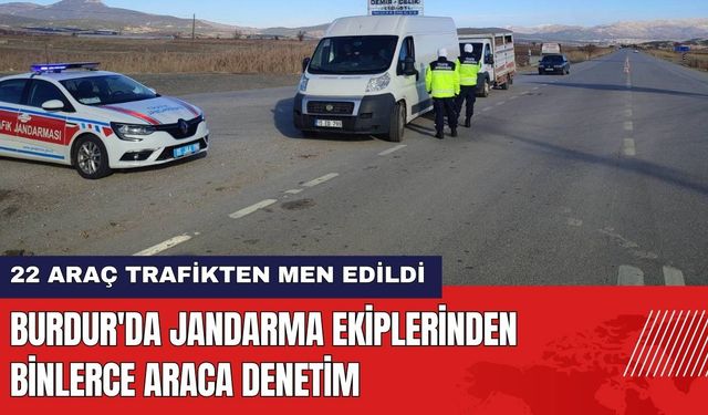 Burdur'da Jandarma Ekiplerinden Binlerce Araca Denetim