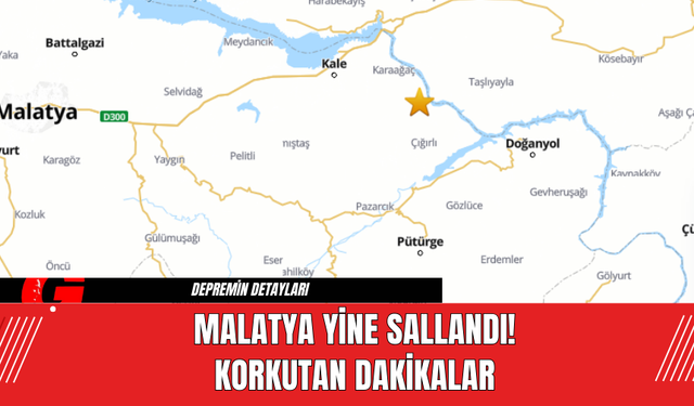 Malatya Yine Sallandı! Korkutan Dakikalar