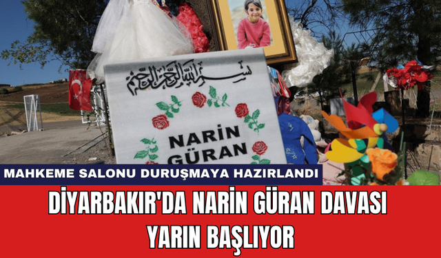 Diyarbakır'da Narin Güran Davası Yarın Başlıyor