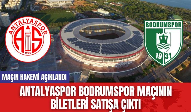 Antalyaspor Bodrumspor Maçının Biletleri Satışa Çıktı