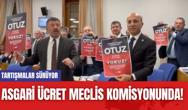 Asgari Ücret Meclis Komisyonunda! Tartışmalar Sürüyor