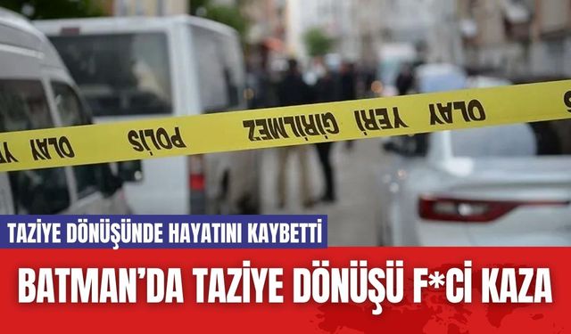 Batman’da Taziye Dönüşü F*ci Kaza