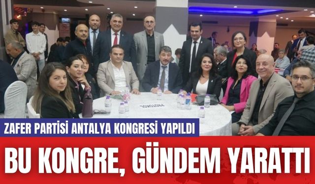 Bu kongre, gündem yarattı