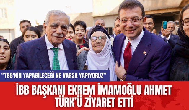 İBB Başkanı Ekrem İmamoğlu Ahmet Türk’ü Ziyaret Etti