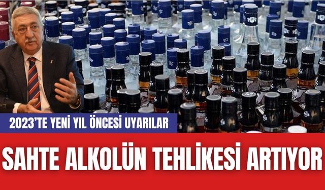 Sahte Alkolün Tehlikesi Artıyor: 2023’te Yeni Yıl Öncesi Uyarılar