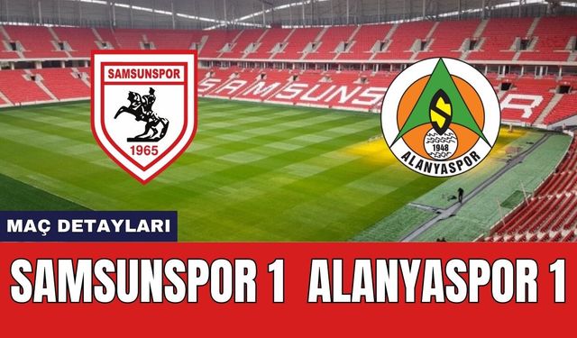 Samsunspor 1  Alanyaspor 1