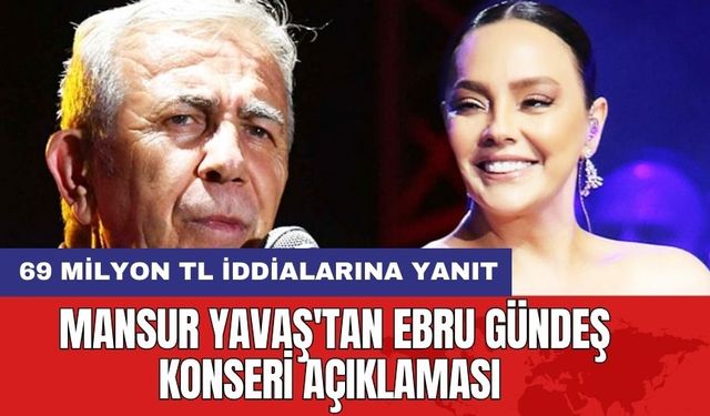 Mansur Yavaş'tan Ebru Gündeş Konseri Açıklaması