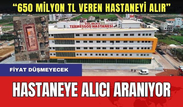 Döşemealtı'nda Hastaneye Alıcı Aranıyor! "650 Milyon TL Veren Hastaneyi Alır"