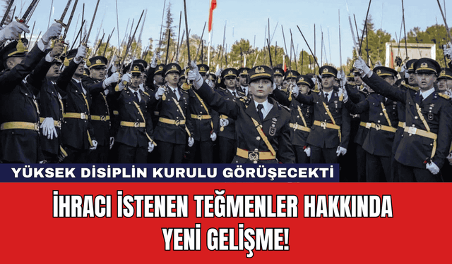 İhracı İstenen Teğmenler Hakkında Yeni Gelişme!