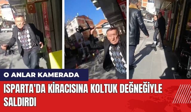 Isparta'da Kiracısına Koltuk Değneğiyle Saldırdı