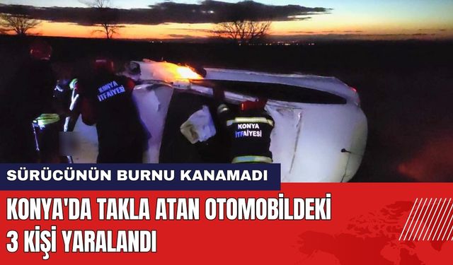 Konya'da Takla Atan Otomobilde 3 Kişi Yaralandı