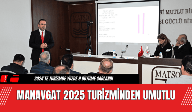 Manavgat 2025  Turizminden Umutlu