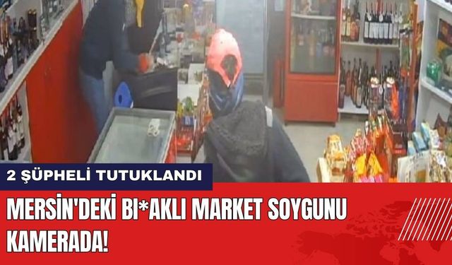 Mersin'deki Bı*aklı Market Soygunu Kamerada!