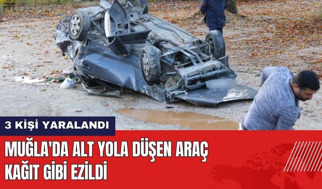 Muğla'da Alt Yola Düşen Araç Kağıt Gibi Ezildi