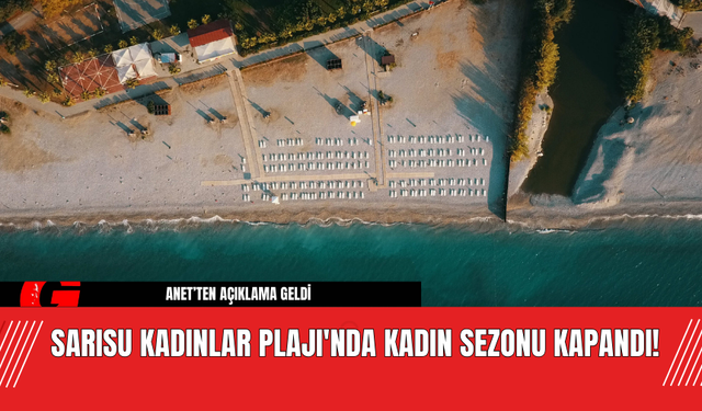 Sarısu Kadınlar Plajı'nda Kadın Sezonu Kapandı!