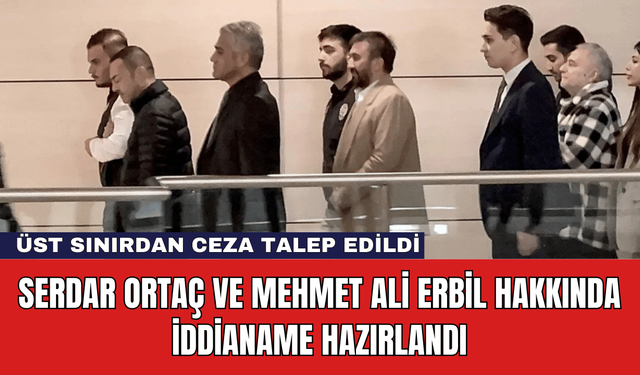 Serdar Ortaç ve Mehmet Ali Erbil Hakkında İddianame Hazırlandı