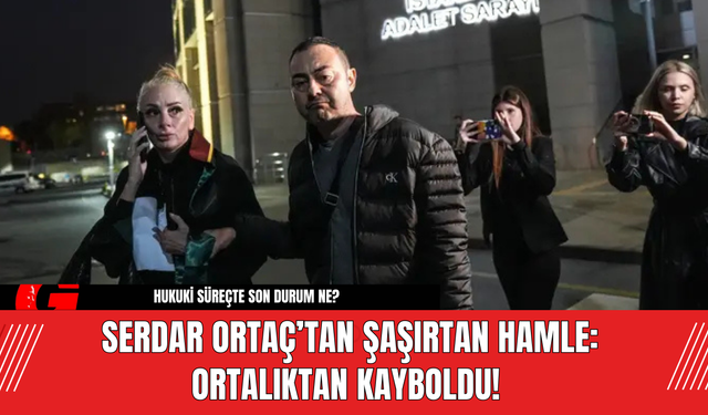 Serdar Ortaç’tan Şaşırtan Hamle: Ortalıktan Kayboldu!