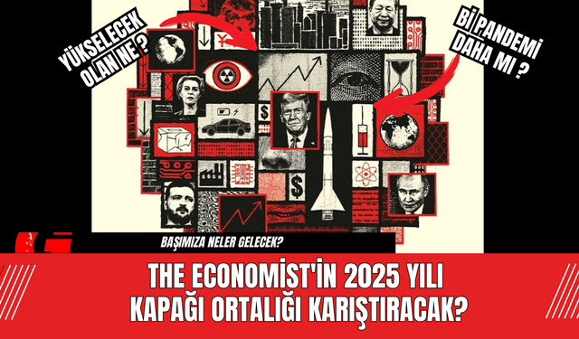 The Economist'in 2025 Yılı Kapağı Sosyal Medyada Tartışma Yarattı