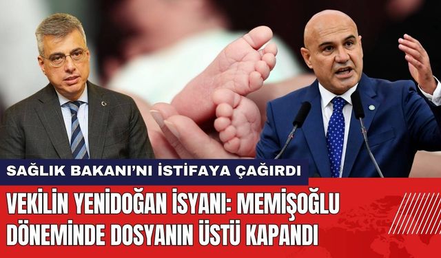 Vekilin Yenidoğan İsyanı: Memişoğlu Döneminde Dosyanın Üstü Kapandı