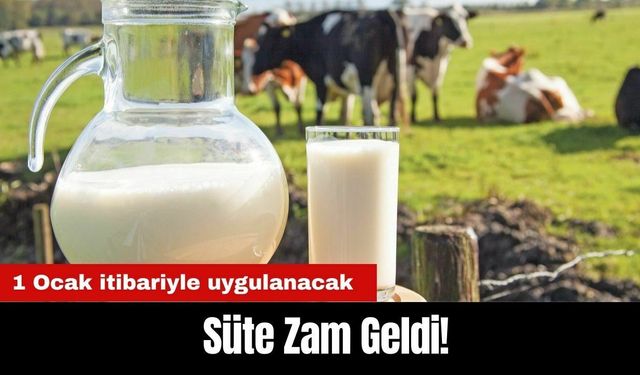 Süte Zam Geldi! 1 Ocak itibariyle uygulanacak