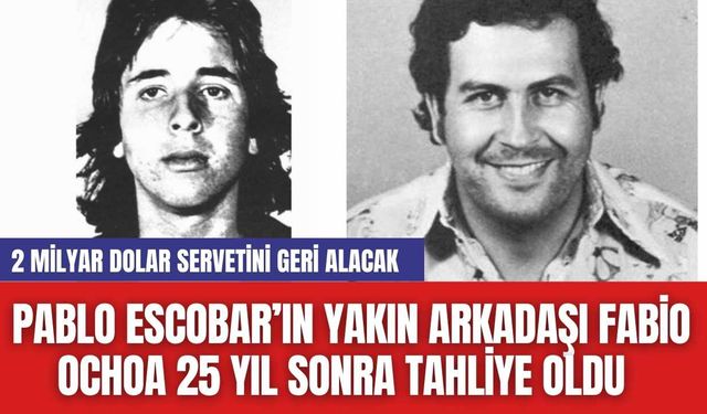 Pablo Escobar’ın Yakın Arkadaşı Fabio Ochoa 25 Yıl Sonra Tahliye Oldu: 2 Milyar Dolar Servetini Geri Alacak