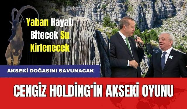 Cengiz'in Kıyım İsteğine Antalya'dan Tepki! Akseki Doğasını Savunacak