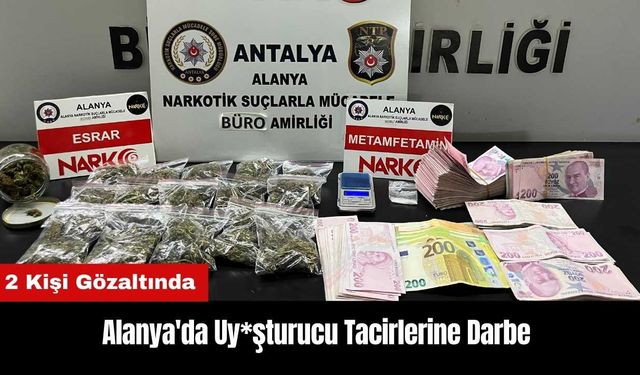 Alanya'da Uy*şturucu Tacirlerine Darbe