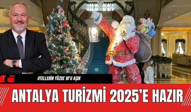 Antalya Turizm'inde 2025 Heyecanı