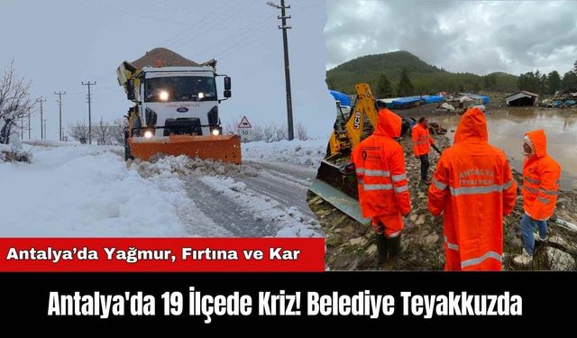 Antalya'da 19 İlçede Kriz! Belediye Teyakkuzda