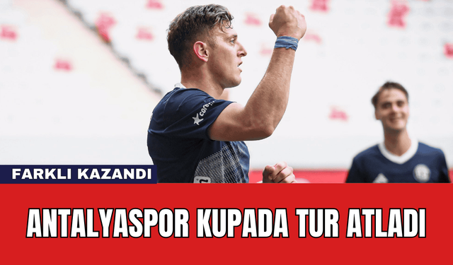 Antalyaspor Kupada Tur Atladı