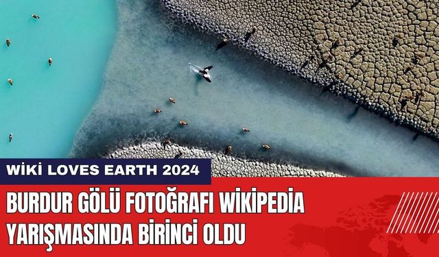 Burdur Gölü Fotoğrafı Wikipedia Yarışmasında Birinci Oldu