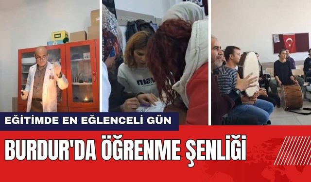 Burdur'da Öğrenme Şenliği: Eğitimde En Eğlenceli Gün