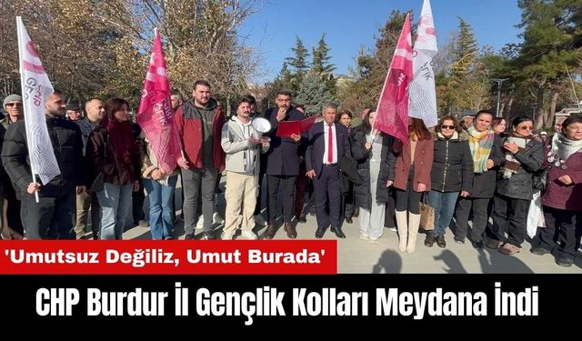 CHP Burdur İl Gençlik Kolları Meydana İndi