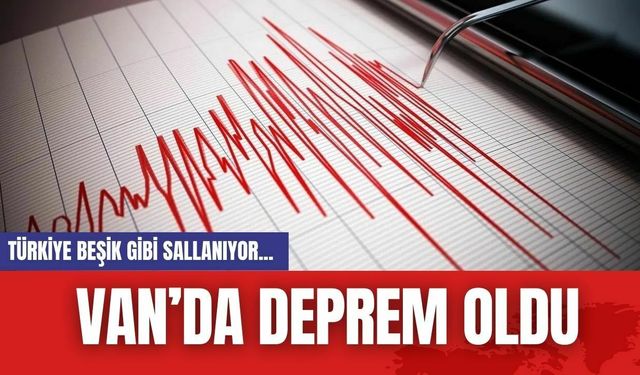 Van'da 3.5 büyüklüğünde deprem oldu